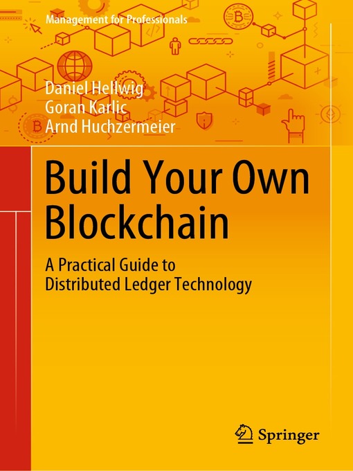 Title details for Build Your Own Blockchain by Daniel Hellwig - Available